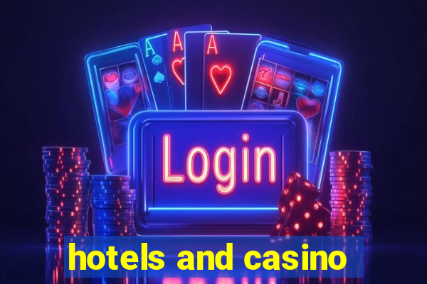 hotels and casino