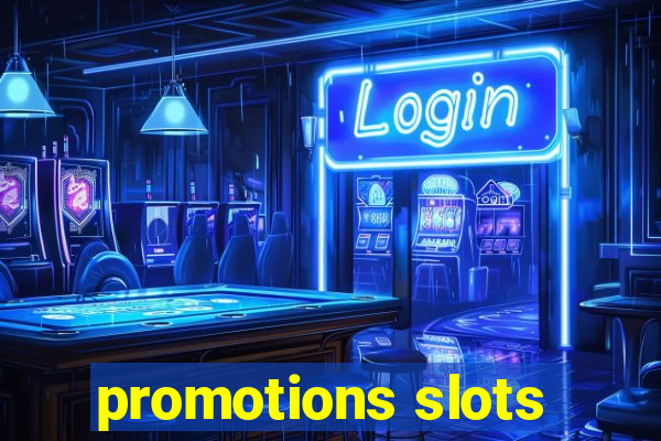 promotions slots