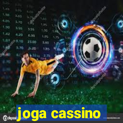 joga cassino