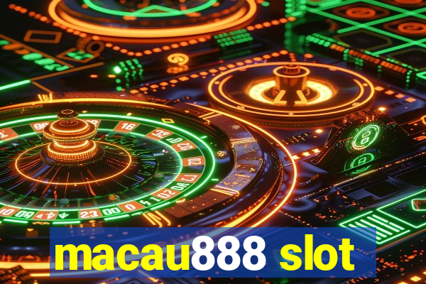 macau888 slot