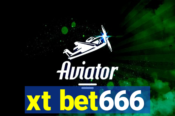 xt bet666