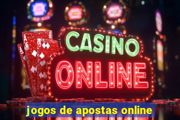 jogos de apostas online