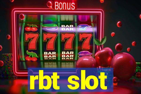 rbt slot