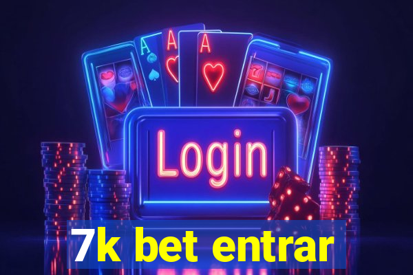 7k bet entrar