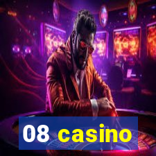 08 casino