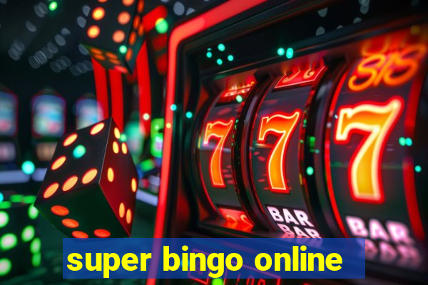 super bingo online