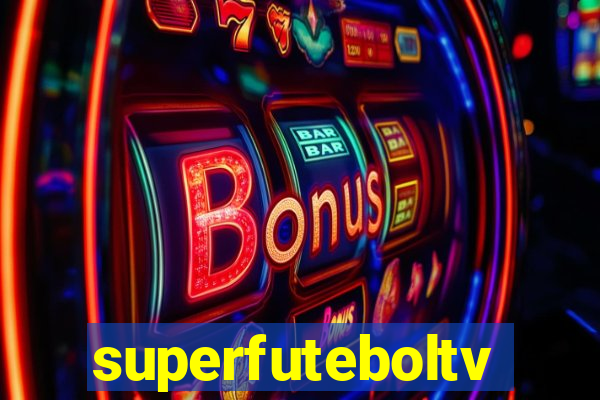 superfuteboltv