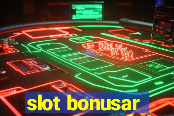 slot bonusar