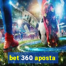 bet 360 aposta