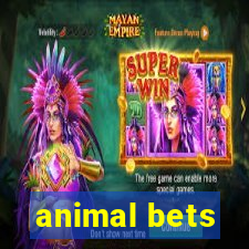 animal bets