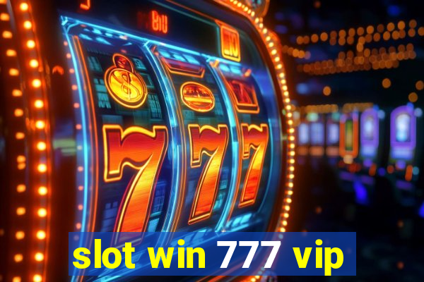 slot win 777 vip