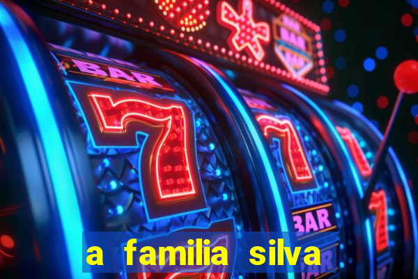 a familia silva gosta de jogar bingo em casa