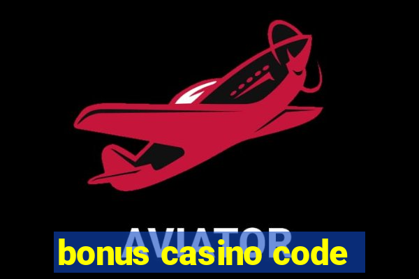 bonus casino code