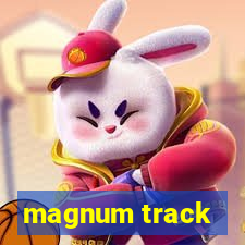 magnum track