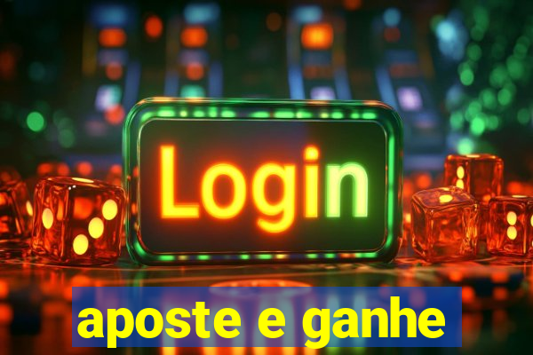 aposte e ganhe