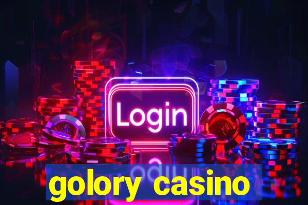 golory casino