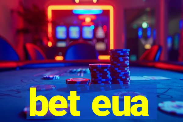 bet eua