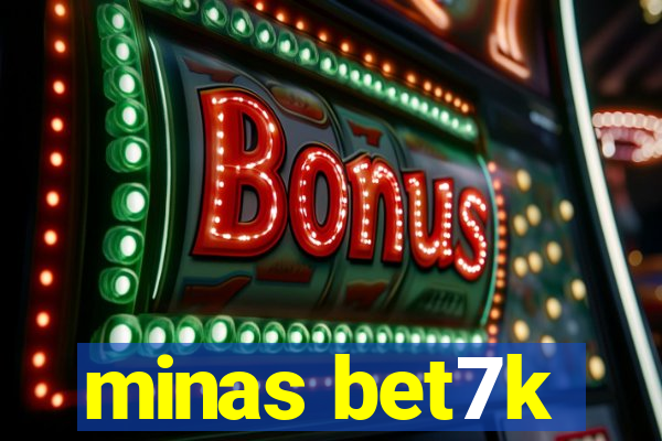 minas bet7k