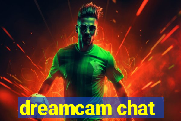 dreamcam chat