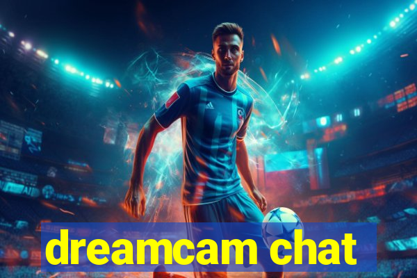 dreamcam chat