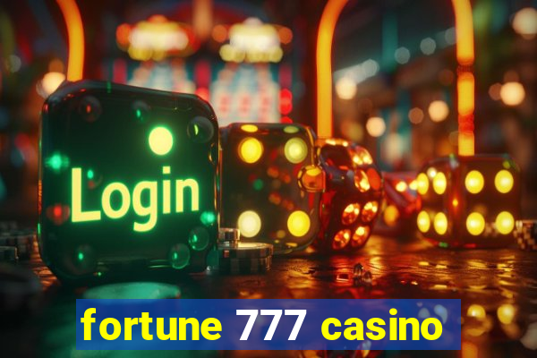 fortune 777 casino