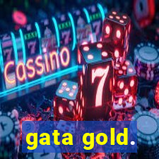 gata gold.