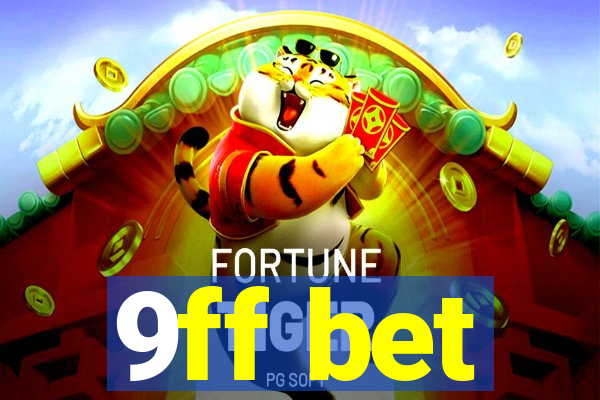 9ff bet