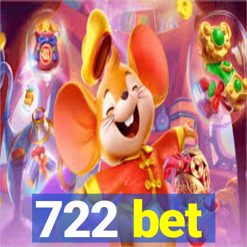 722 bet