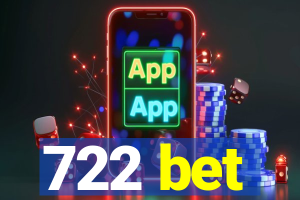 722 bet