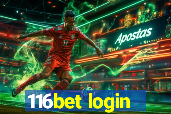 116bet login