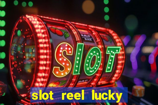 slot reel lucky king megaways