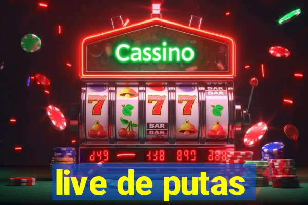 live de putas