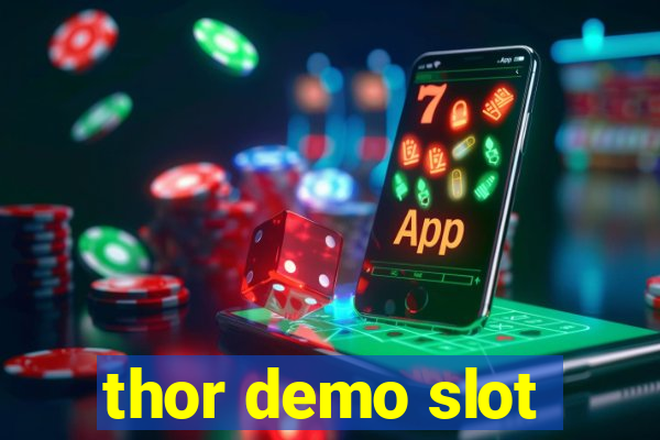 thor demo slot