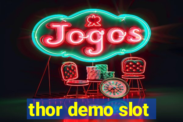 thor demo slot