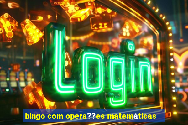 bingo com opera??es matemáticas