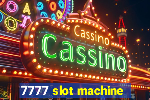 7777 slot machine