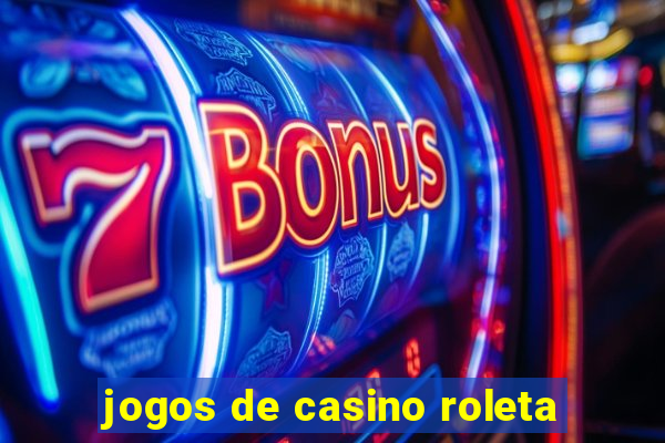 jogos de casino roleta