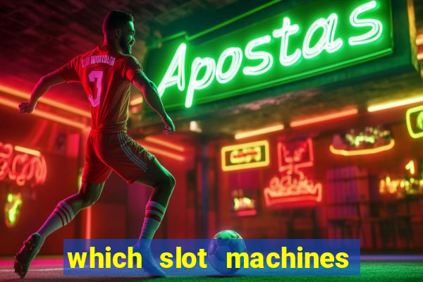 which slot machines pay the most often