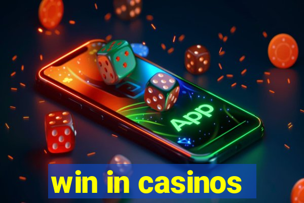 win in casinos