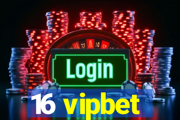 16 vipbet