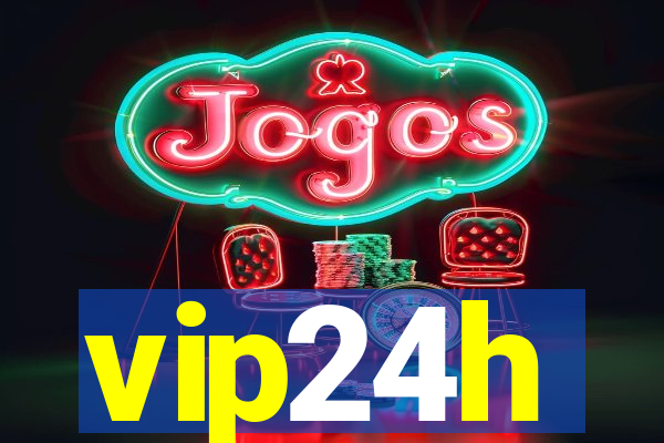 vip24h