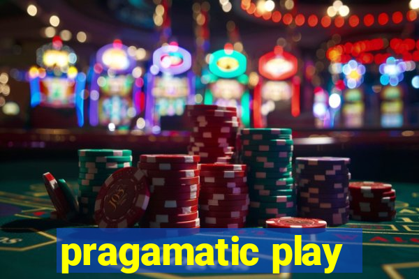 pragamatic play