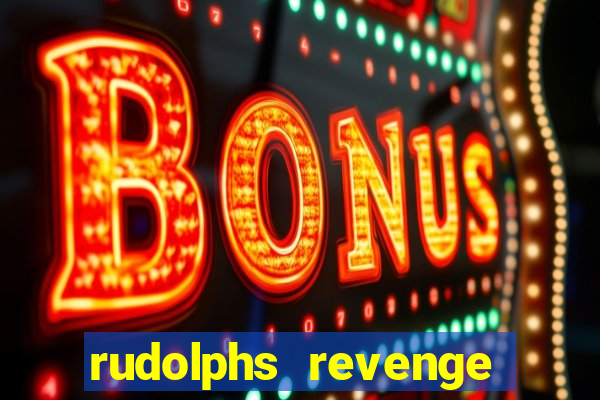 rudolphs revenge slot game