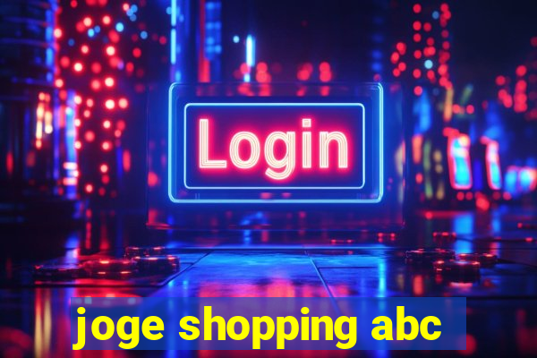 joge shopping abc