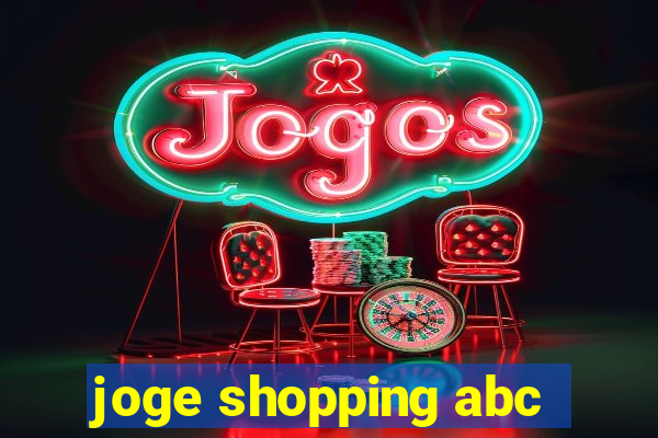 joge shopping abc