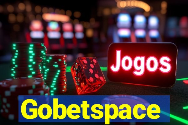 Gobetspace