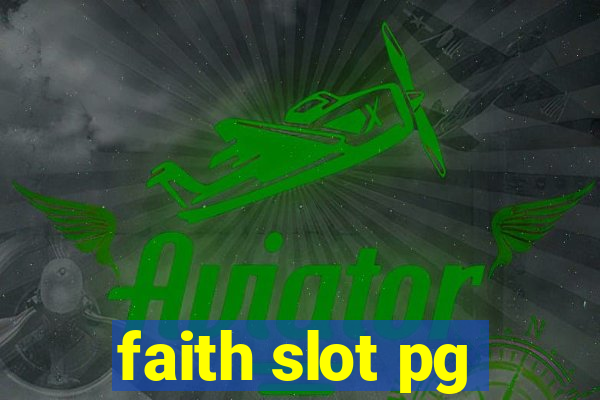 faith slot pg