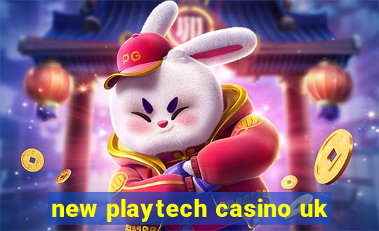 new playtech casino uk