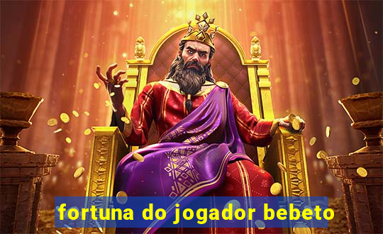 fortuna do jogador bebeto