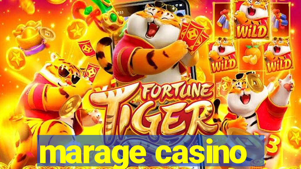 marage casino